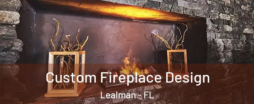  Custom Fireplace Design Lealman - FL