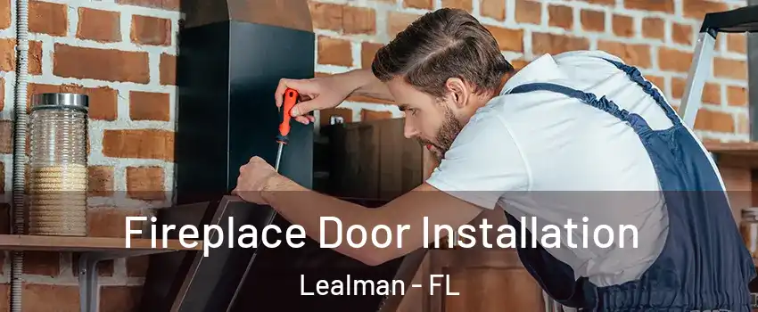  Fireplace Door Installation Lealman - FL