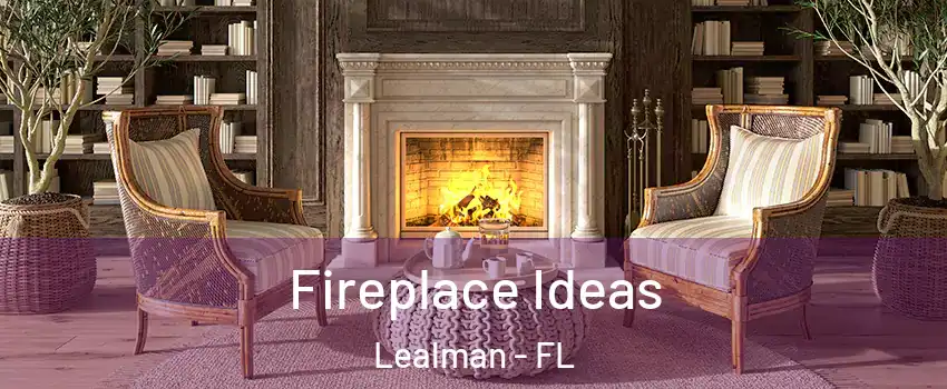  Fireplace Ideas Lealman - FL